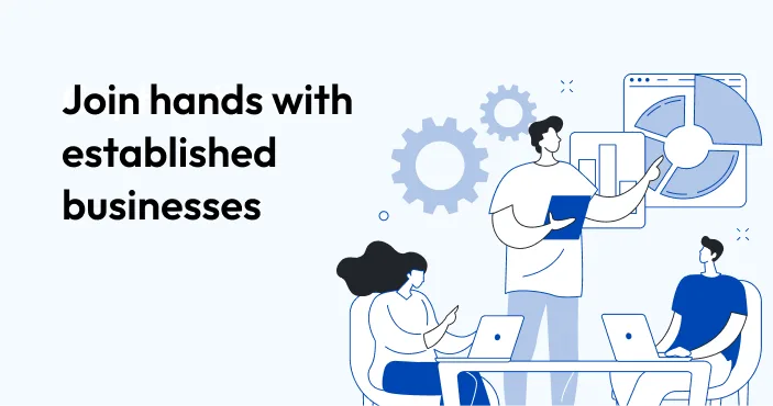Title card: 'Join hands with established businesses' — three people working at laptops around charts, gears and a pie graph.